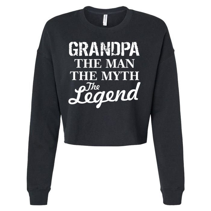 Grandpa The Man Myth Legend Cropped Pullover Crew