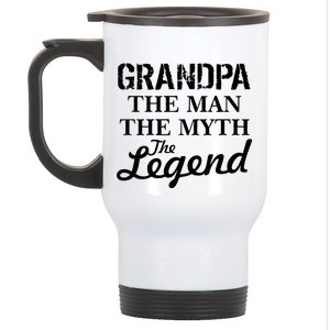 Grandpa The Man Myth Legend Stainless Steel Travel Mug