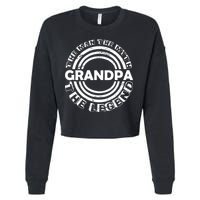 Grandpa The Man Myth The Legend Funny Cropped Pullover Crew