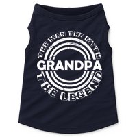 Grandpa The Man Myth The Legend Funny Doggie Tank