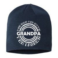 Grandpa The Man Myth The Legend Funny Sustainable Beanie