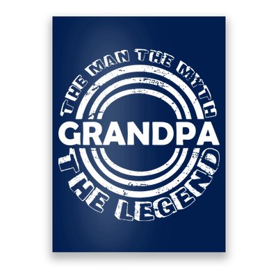 Grandpa The Man Myth The Legend Funny Poster