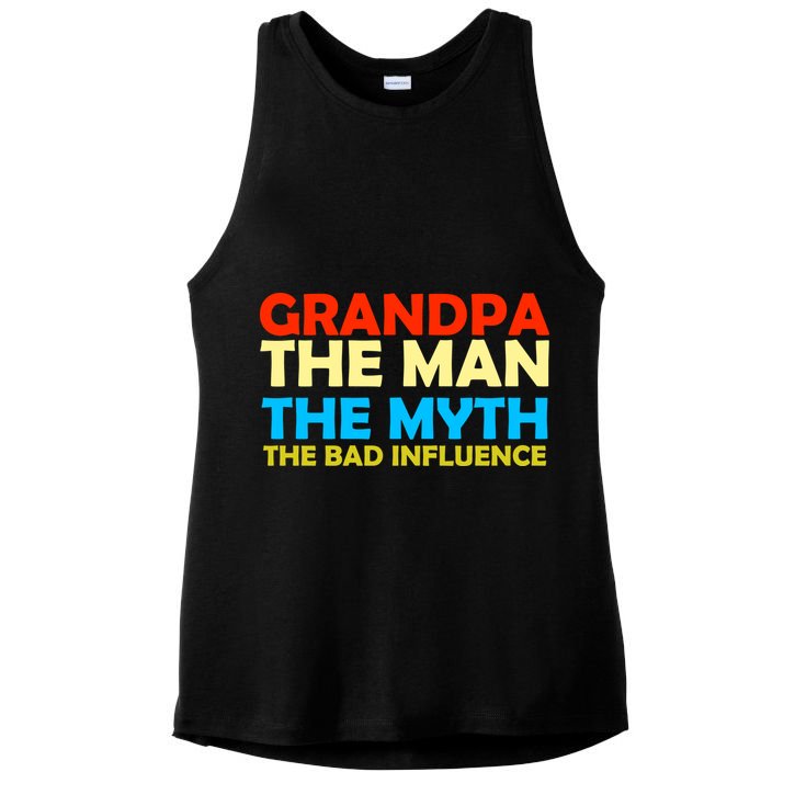 Grandpa The Man The Myth The Bad Influence Ladies PosiCharge Tri-Blend Wicking Tank