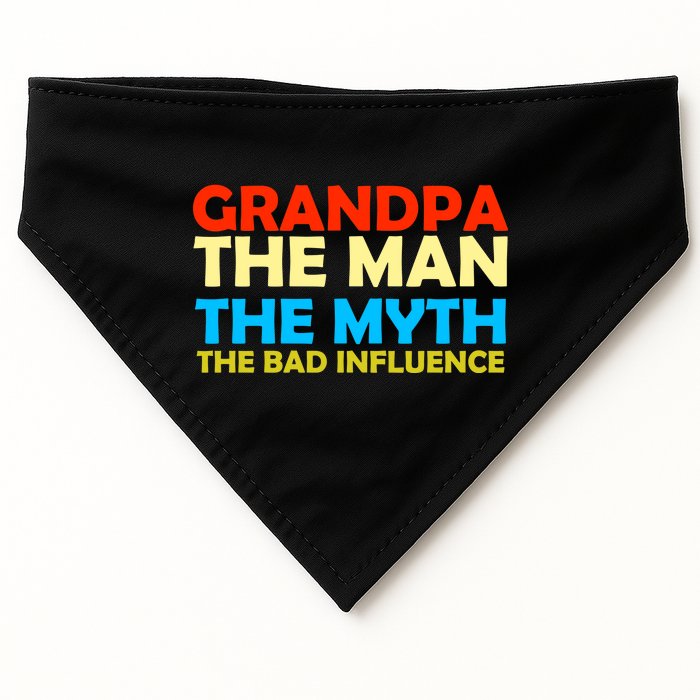 Grandpa The Man The Myth The Bad Influence USA-Made Doggie Bandana