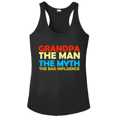 Grandpa The Man The Myth The Bad Influence Ladies PosiCharge Competitor Racerback Tank