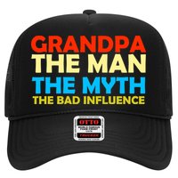 Grandpa The Man The Myth The Bad Influence Trucker Hat