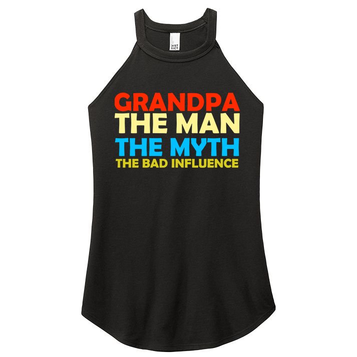 Grandpa The Man The Myth The Bad Influence Women's Perfect Tri Rocker Tank