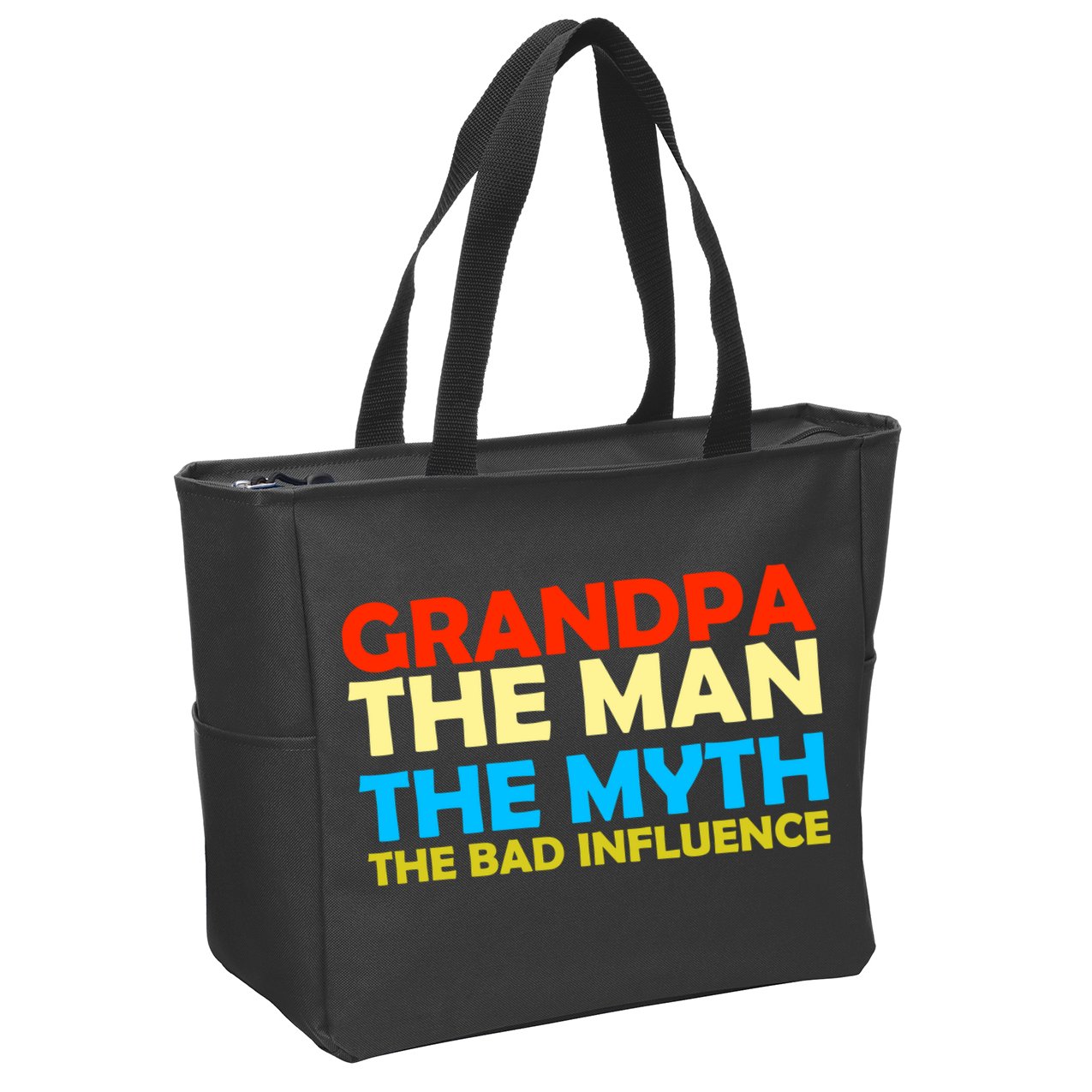 Grandpa The Man The Myth The Bad Influence Zip Tote Bag
