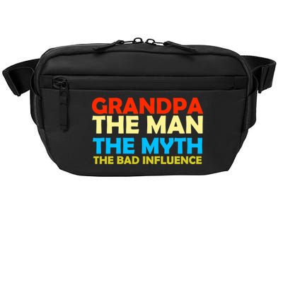 Grandpa The Man The Myth The Bad Influence Crossbody Pack