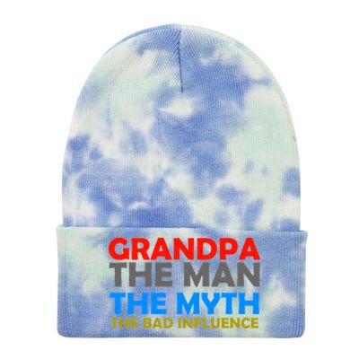 Grandpa The Man The Myth The Bad Influence Tie Dye 12in Knit Beanie