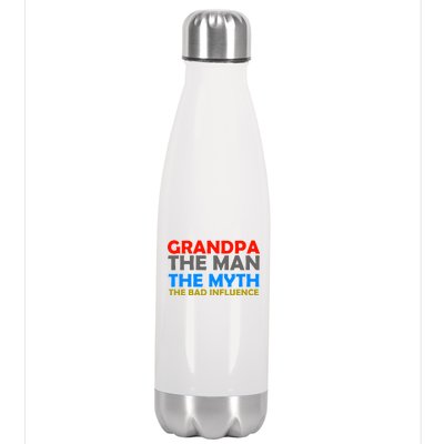 Grandpa The Man The Myth The Bad Influence Stainless Steel Insulated Water Bottle