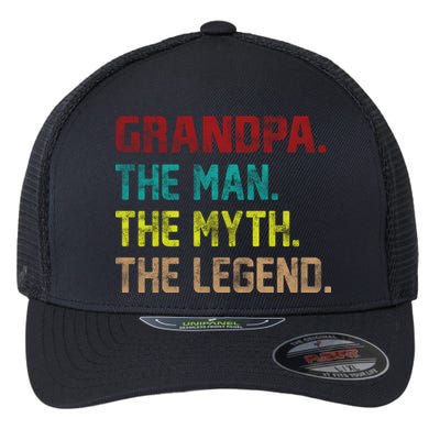 Grandpa The Man The Myth The Legend  Flexfit Unipanel Trucker Cap