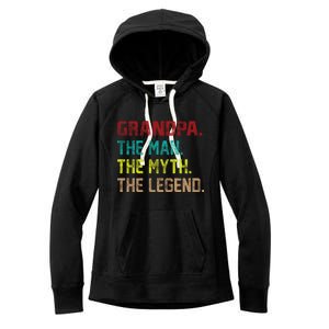 Grandpa The Man The Myth The Legend  Women's Fleece Hoodie