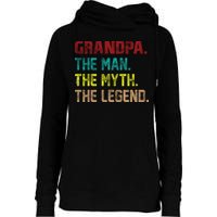 Grandpa The Man The Myth The Legend  Womens Funnel Neck Pullover Hood
