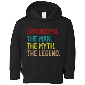 Grandpa The Man The Myth The Legend  Toddler Hoodie