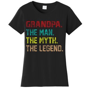 Grandpa The Man The Myth The Legend  Women's T-Shirt