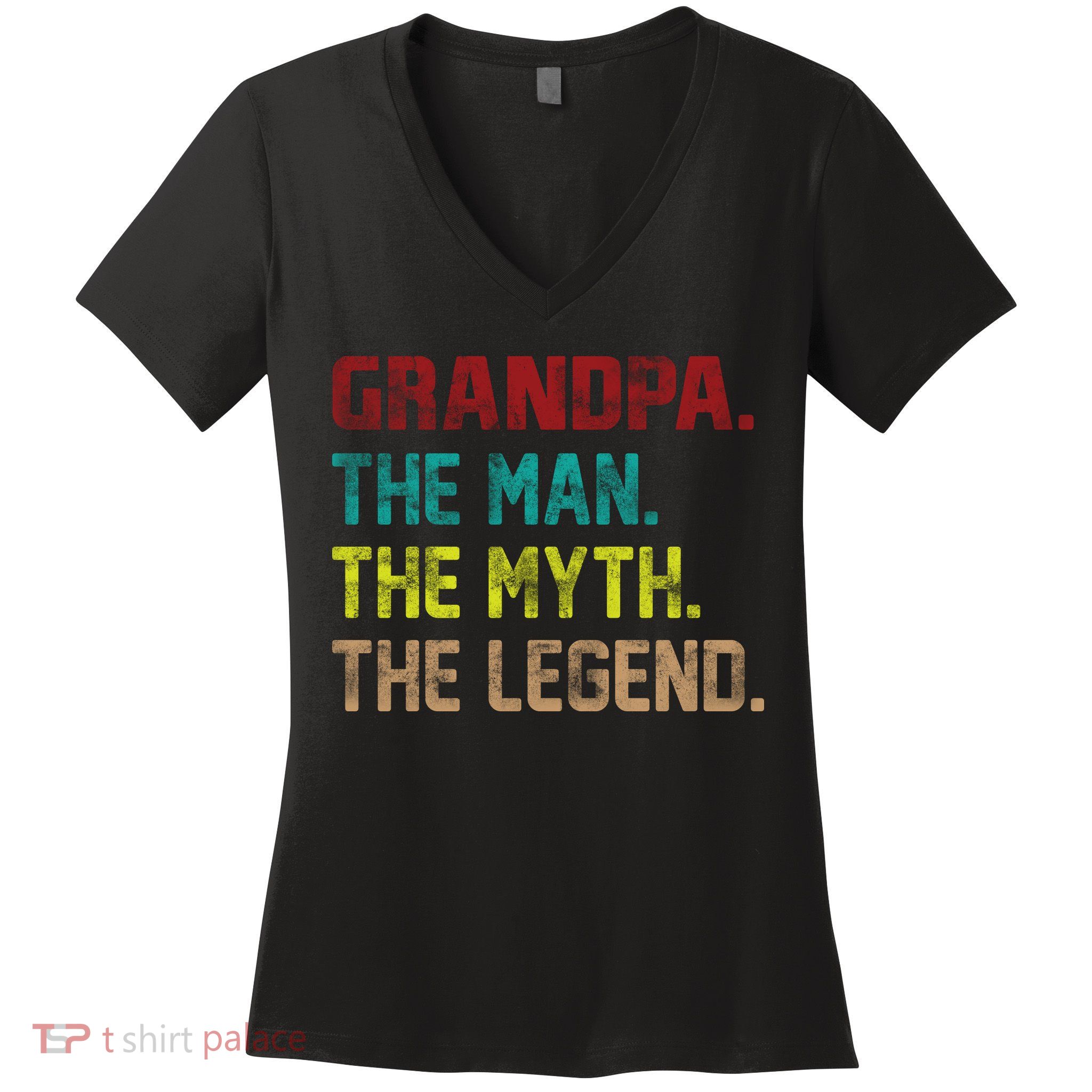 Grandpa The Man The Myth The Legend  Women's V-Neck T-Shirt