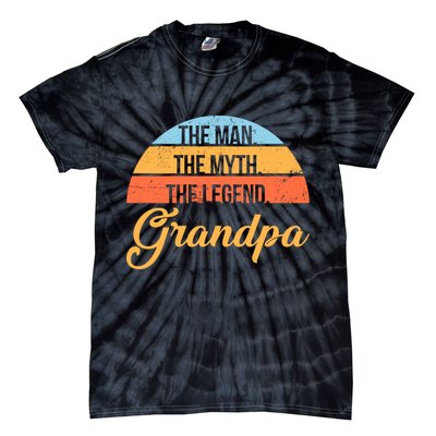 Grandpa The Man The Myth The Legend Saying Tie-Dye T-Shirt