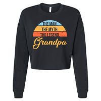 Grandpa The Man The Myth The Legend Saying Cropped Pullover Crew