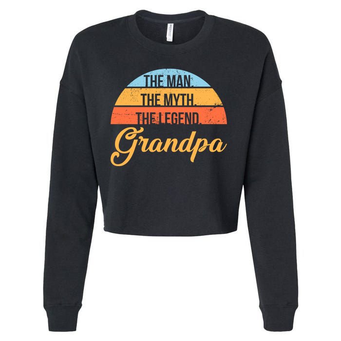 Grandpa The Man The Myth The Legend Saying Cropped Pullover Crew