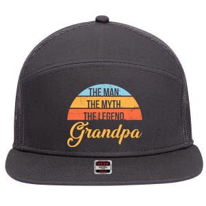 Grandpa The Man The Myth The Legend Saying 7 Panel Mesh Trucker Snapback Hat