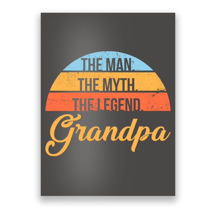 Grandpa The Man The Myth The Legend Saying Poster