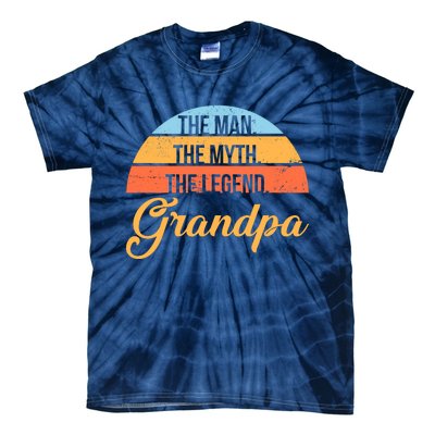 Grandpa The Man The Myth The Legend Saying Tie-Dye T-Shirt