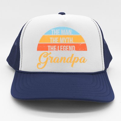 Grandpa The Man The Myth The Legend Saying Trucker Hat