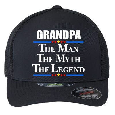 Grandpa The Man The Myth The Legend Stars Flexfit Unipanel Trucker Cap