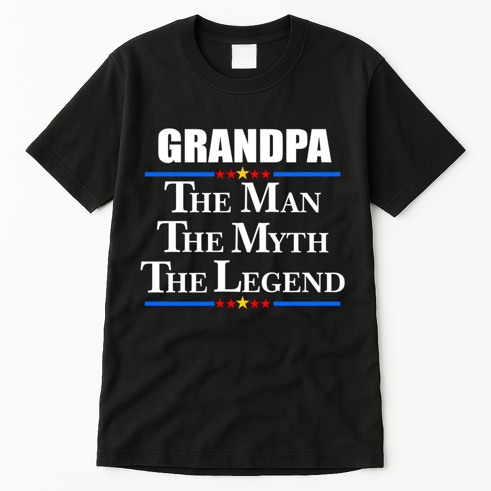 Grandpa The Man The Myth The Legend Stars Tall T-Shirt