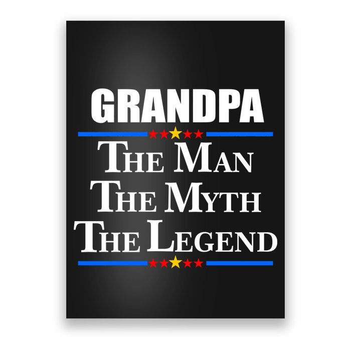 Grandpa The Man The Myth The Legend Stars Poster