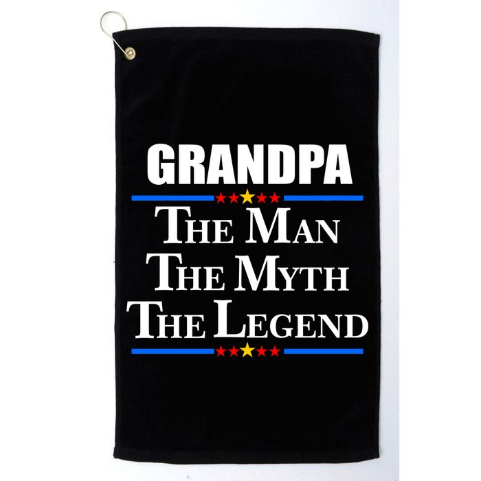 Grandpa The Man The Myth The Legend Stars Golf Towel