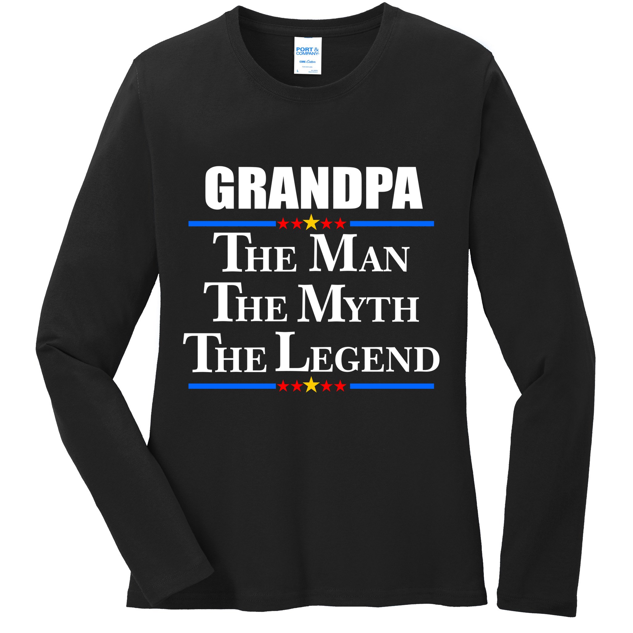 Grandpa The Man The Myth The Legend Stars Ladies Long Sleeve Shirt