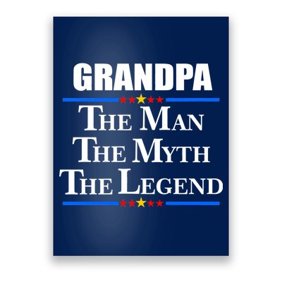 Grandpa The Man The Myth The Legend Stars Poster