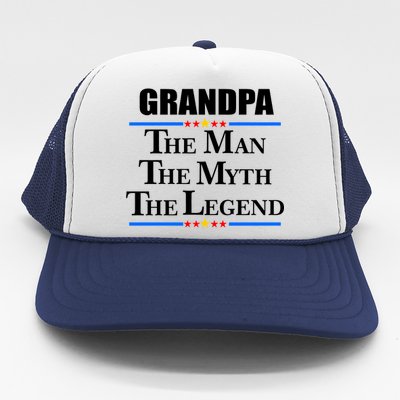 Grandpa The Man The Myth The Legend Stars Trucker Hat