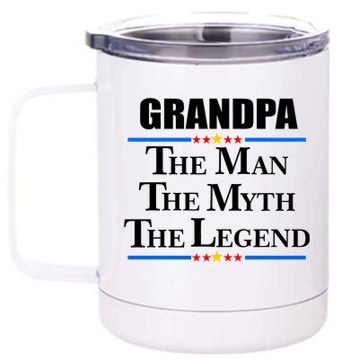 Grandpa The Man The Myth The Legend Stars 12 oz Stainless Steel Tumbler Cup