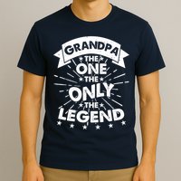 Grandpa The One The Only The Legend T-Shirt
