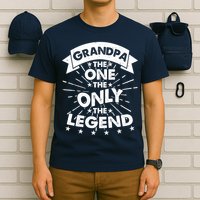 Grandpa The One The Only The Legend T-Shirt