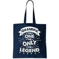 Grandpa The One The Only The Legend Tote Bag