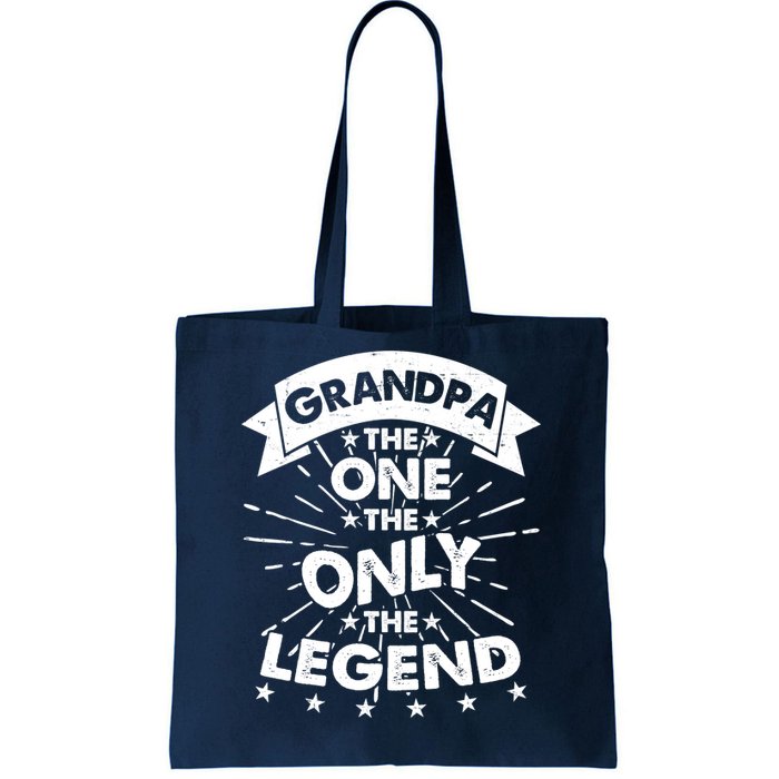 Grandpa The One The Only The Legend Tote Bag