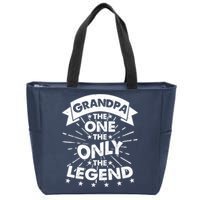 Grandpa The One The Only The Legend Zip Tote Bag