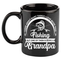 Grandpa There Aren't Many Things I Love More Than Fishing  11oz C Handle Ceramic Mug