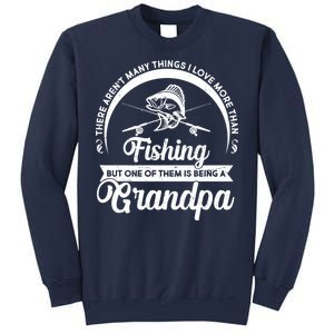 Grandpa There Aren't Many Things I Love More Than Fishing  Sweatshirt