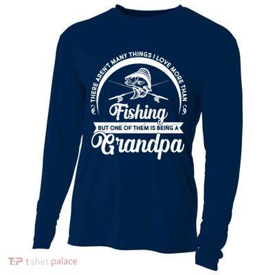Grandpa There Aren't Many Things I Love More Than Fishing  Cooling Performance Long Sleeve Crew