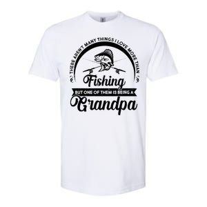 Grandpa There Aren't Many Things I Love More Than Fishing  Softstyle CVC T-Shirt