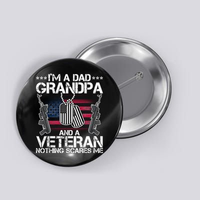 Grandpa Veteran Nothing Scares Me Button