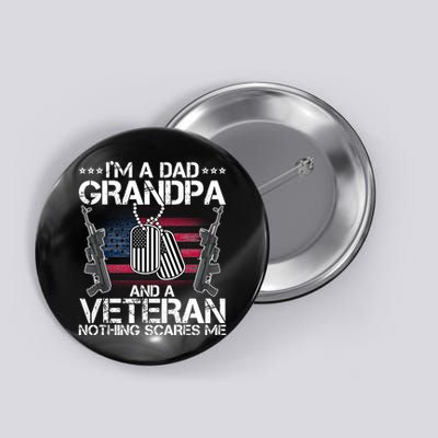 Grandpa Veteran Nothing Scares Me Button