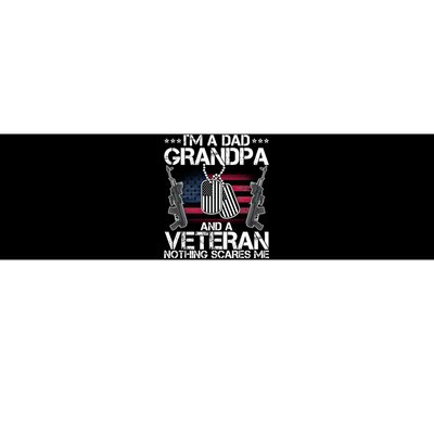 Grandpa Veteran Nothing Scares Me Bumper Sticker