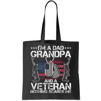 Grandpa Veteran Nothing Scares Me Tote Bag