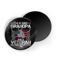 Grandpa Veteran Nothing Scares Me Magnet